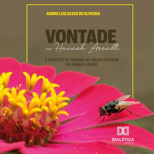 Vontade em Hannah Arendt