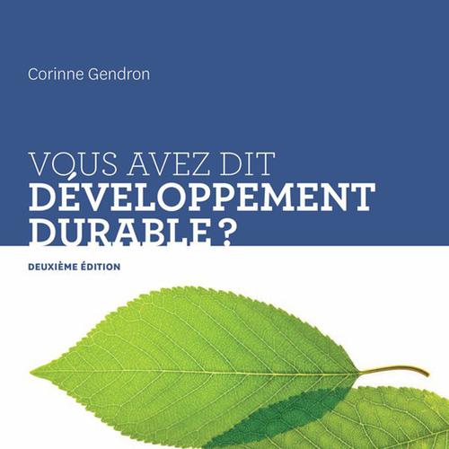 Vous avez dit développement durable? 2e édition