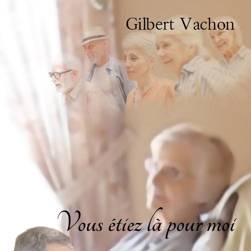 Vous étiez là pour moi