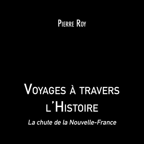 Voyages à travers l'Histoire