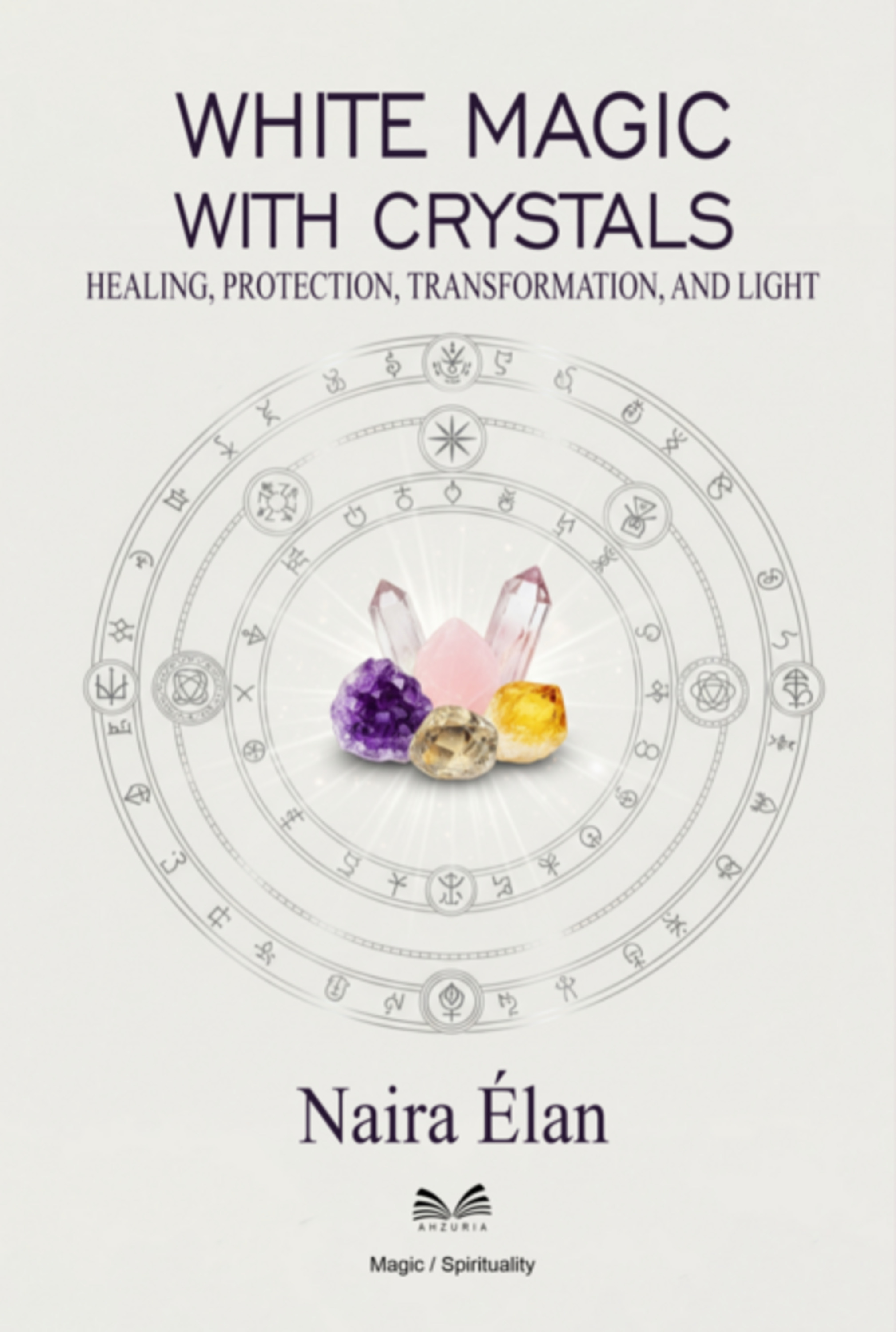 White Magic With Crystals