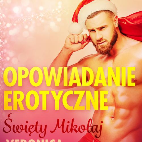 Święty Mikołaj - opowiadanie erotyczne