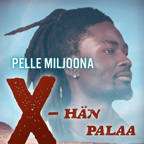 X – hän palaa