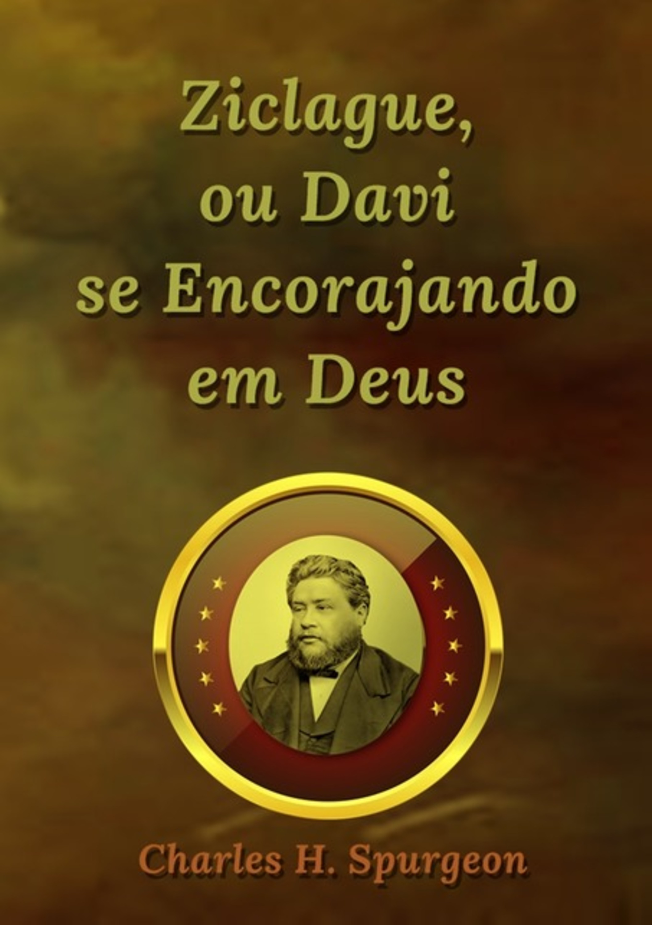 Ziclague, Ou Davi Se Encorajando Em Deus