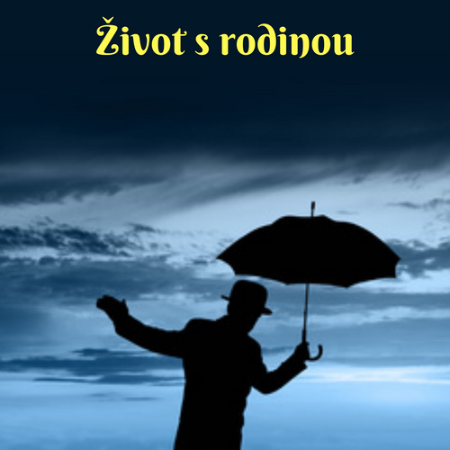 Život s rodinou