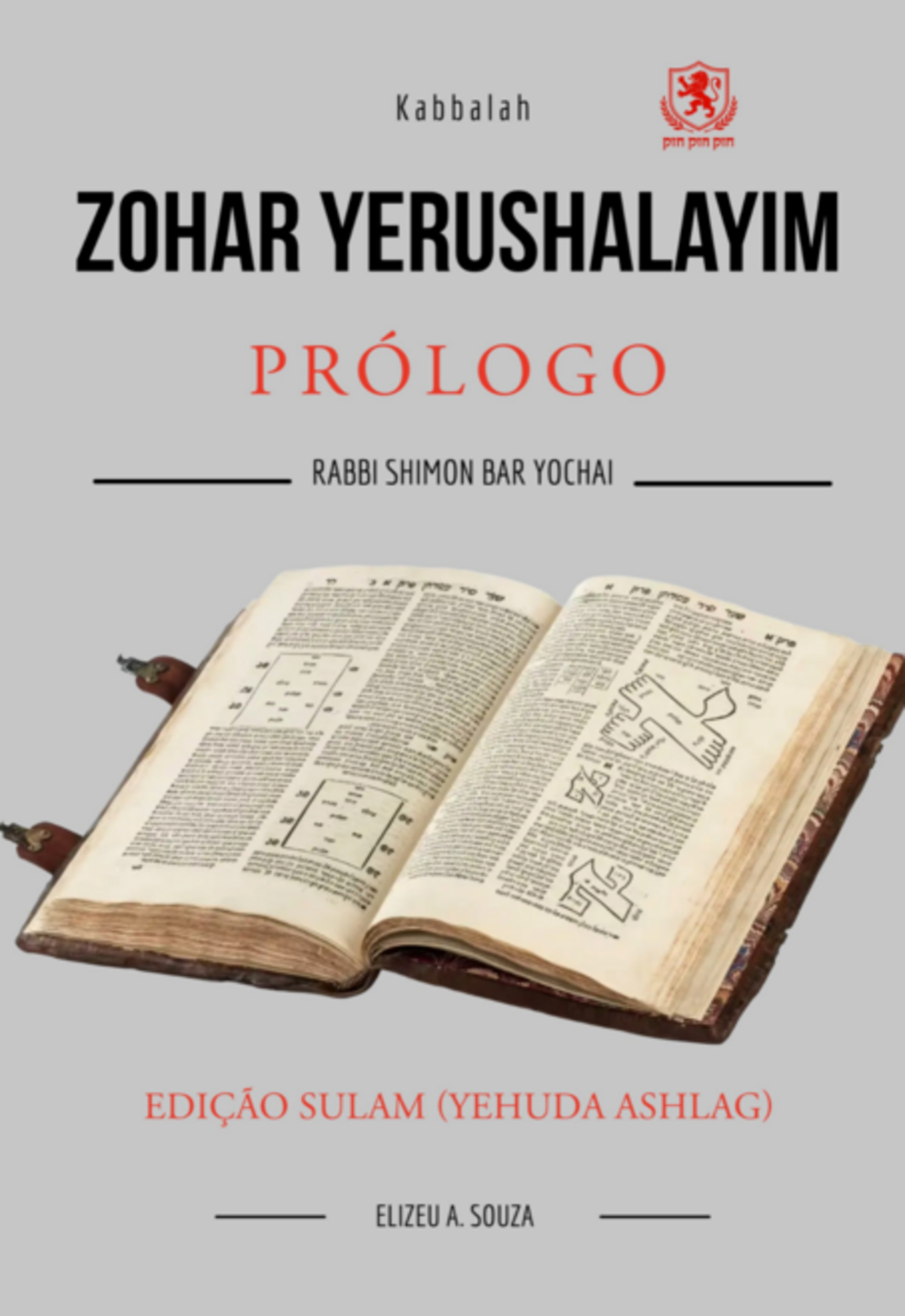 Zohar Yerushalayim: Prólogo