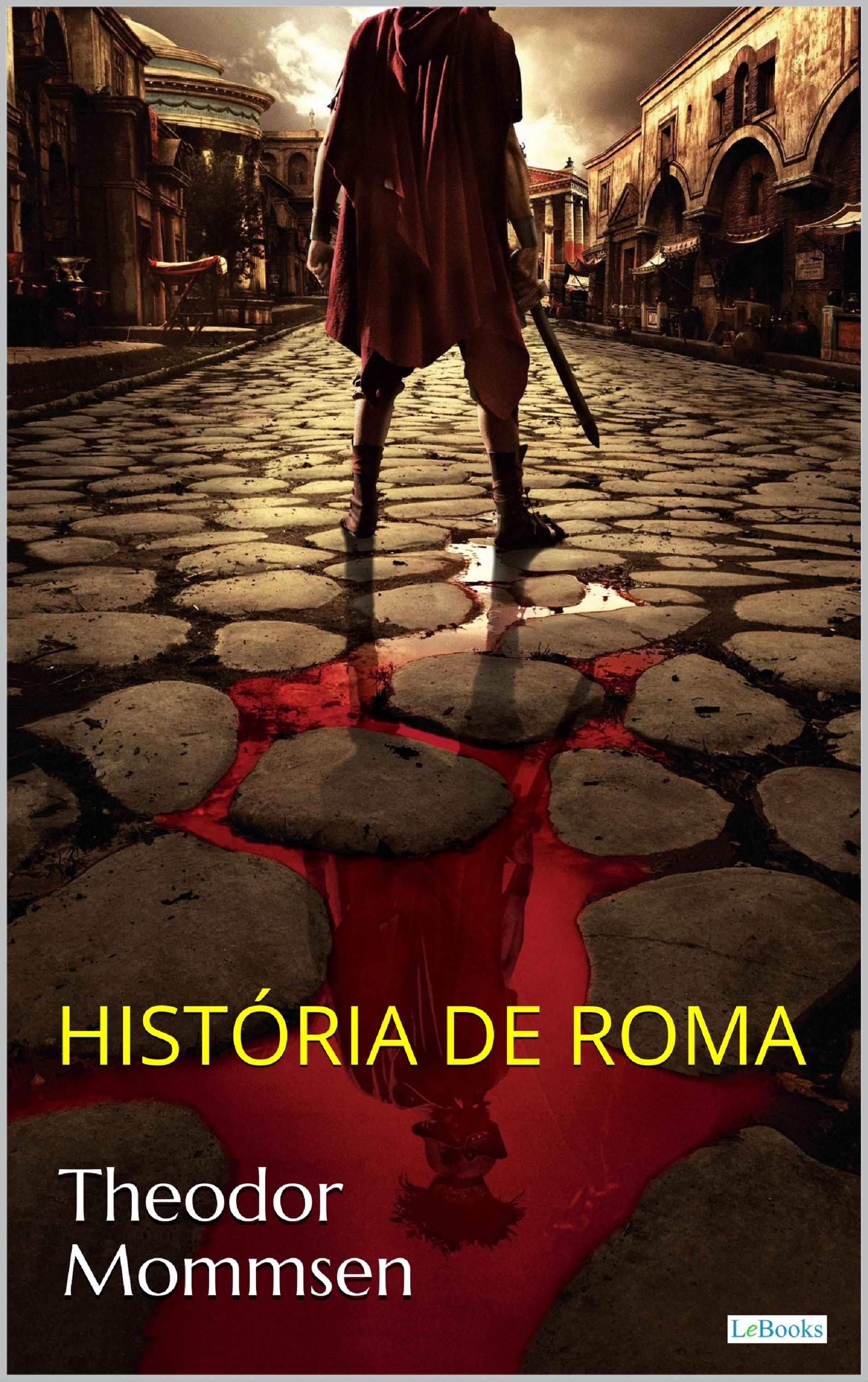 Ebook HISTÓRIA DE ROMA - T. Mommsen