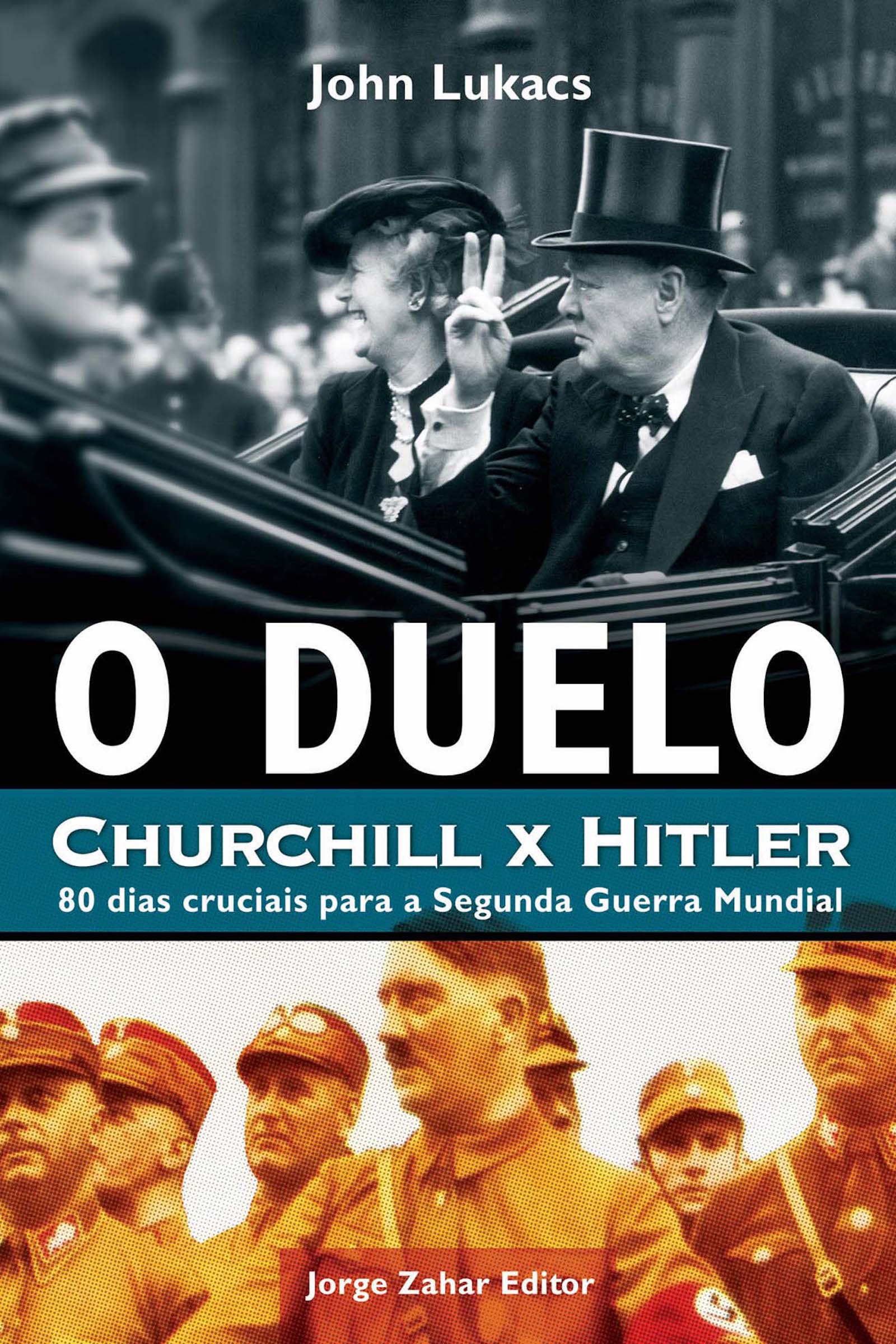 O duelo: Churchill x Hitler