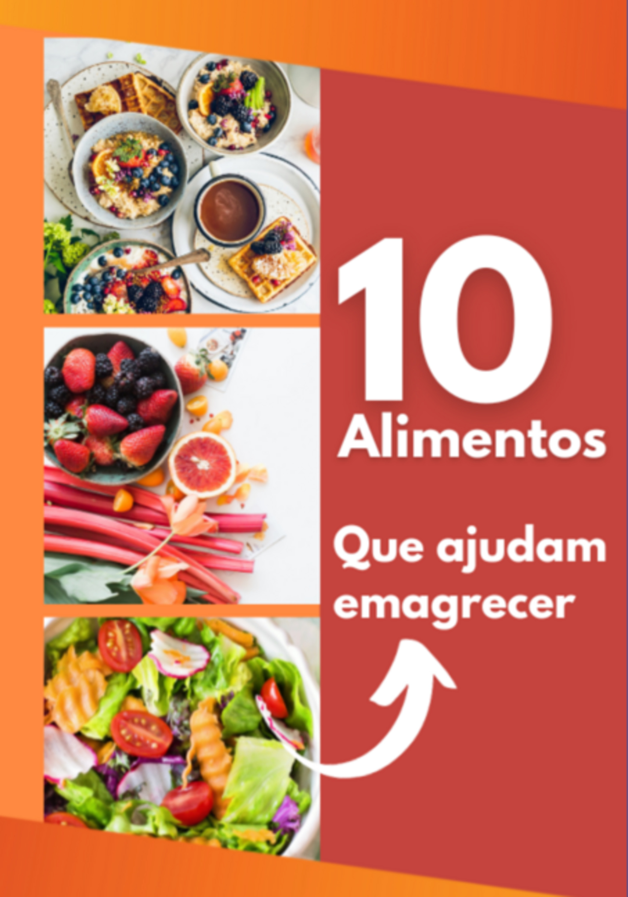 10 Alimentos Que Ajudam A Emagrecer