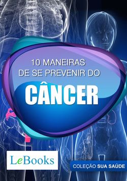 10 maneiras de se prevenir do câncer