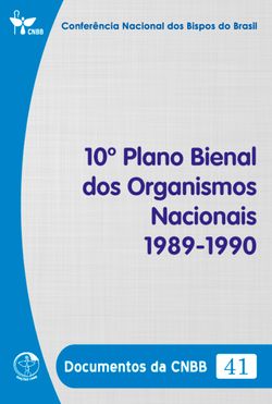 10º Plano Bienal dos Organismos Nacionais – 1989/1990 - Documentos da CNBB 41 - Digital
