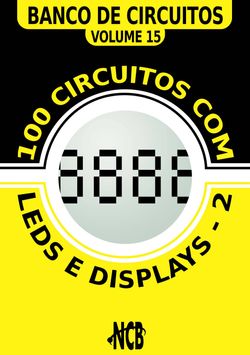 100 Circuitos com LEDs e Displays - 2