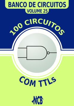 100 Circuitos com TTLs