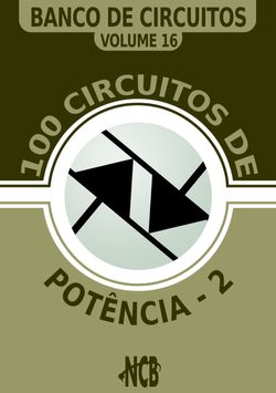 100 Circuitos de Potência - 2