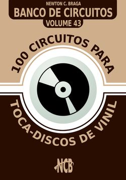 100 Circuitos para Toca-Disco de Vinil