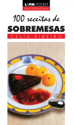 100 Receitas de Sobremesa