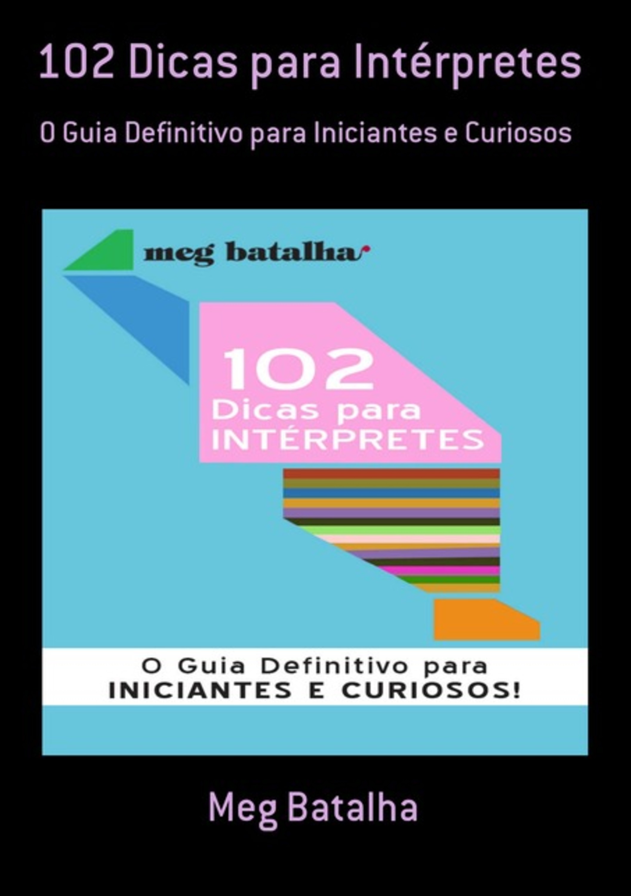 102 Dicas Para Intérpretes