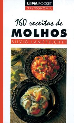 160 Receitas de Molhos