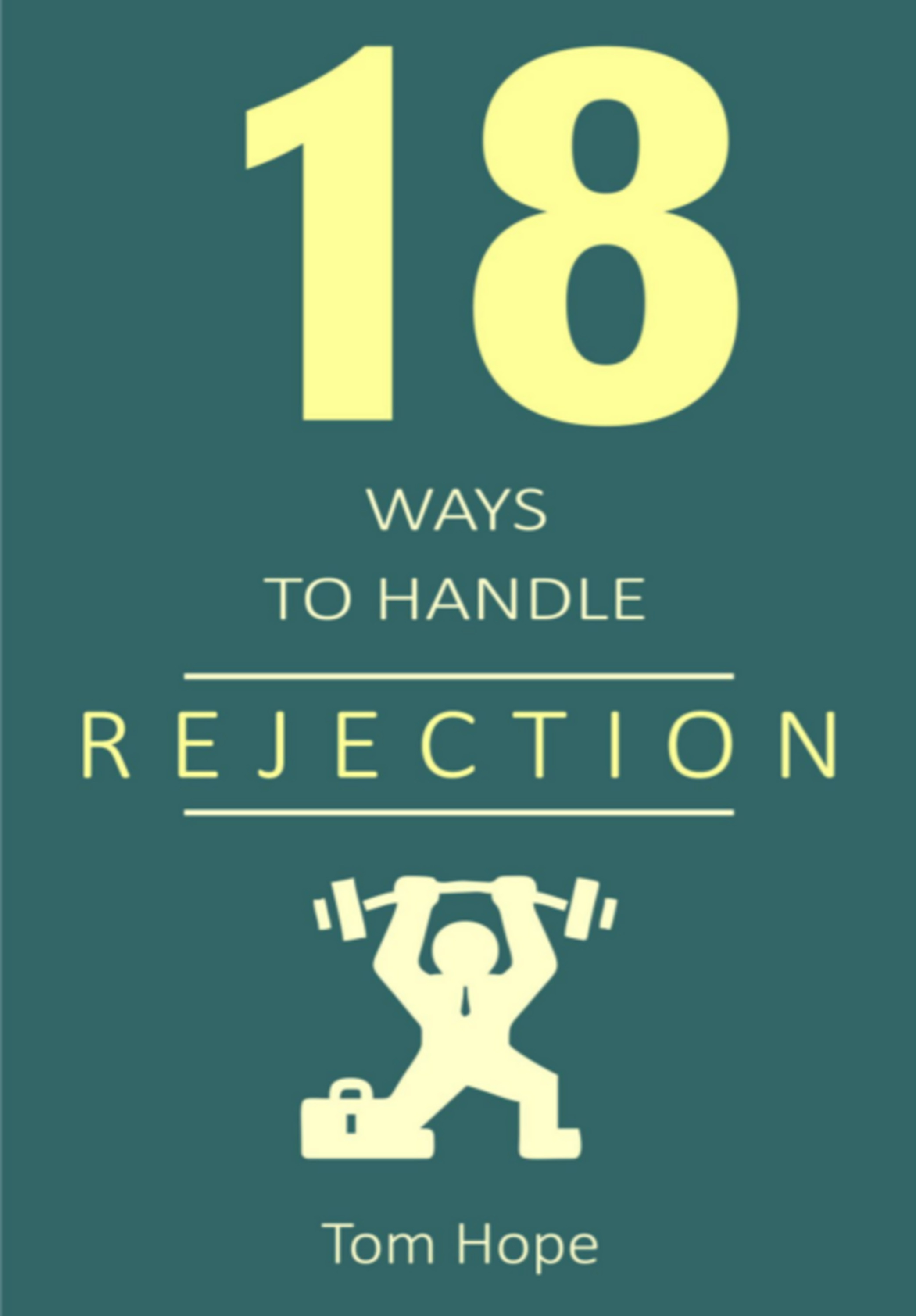 18 Ways To Handle Rejection