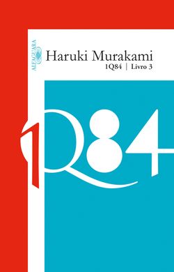 1Q84 - Livro 3