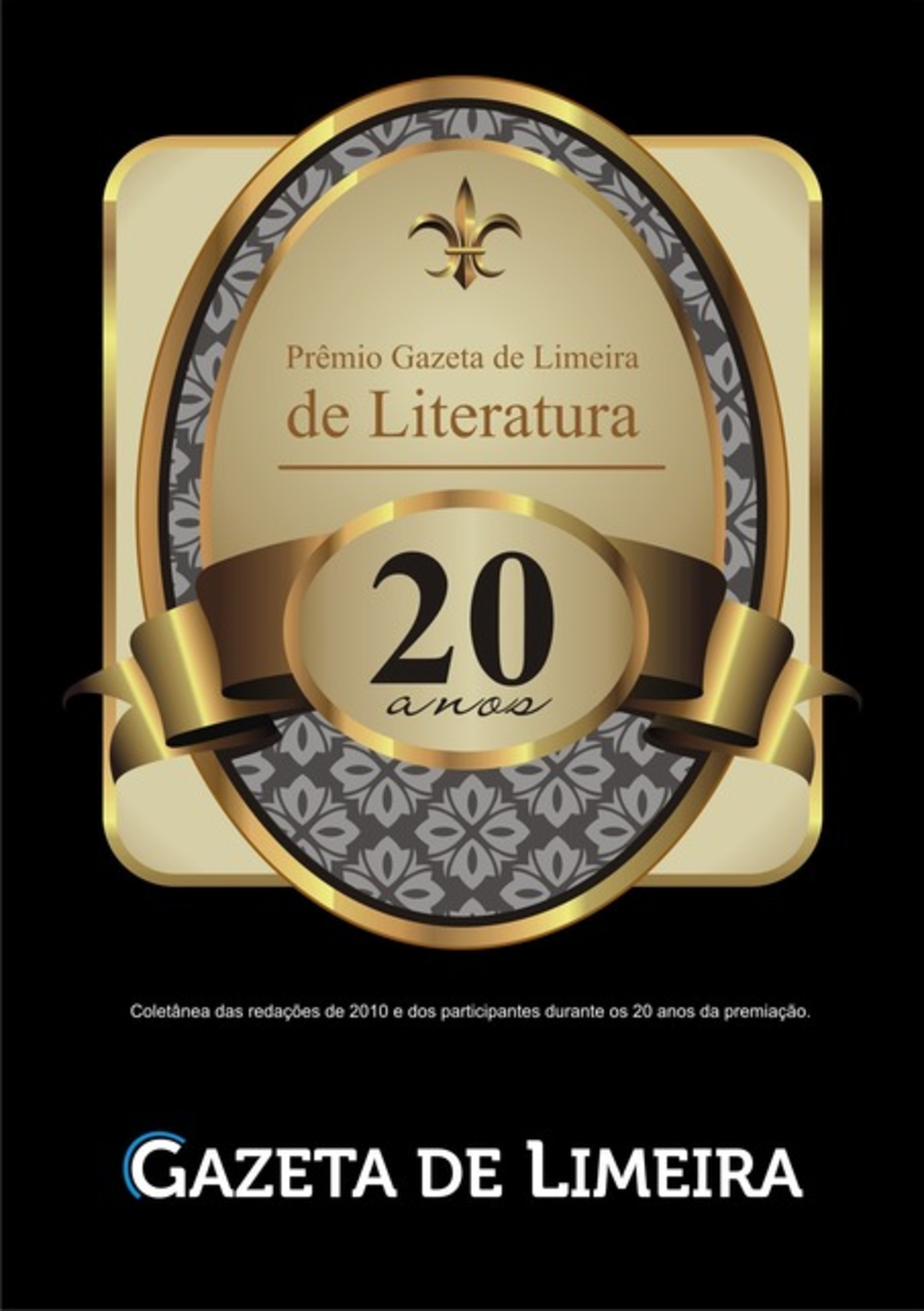 20 Anos Do Prêmio Gazeta De Limeira De Literatura