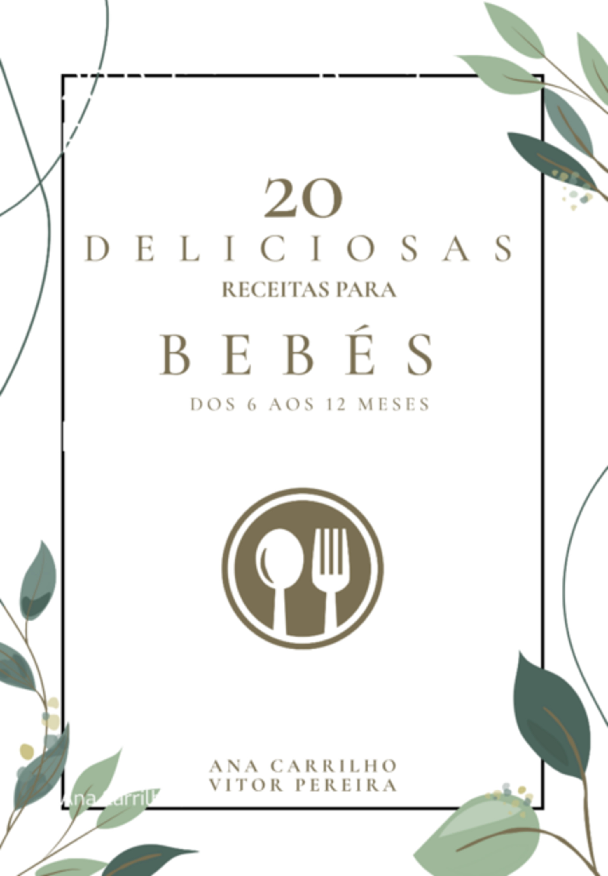 20 Deliciosas Receitas Para Bebés