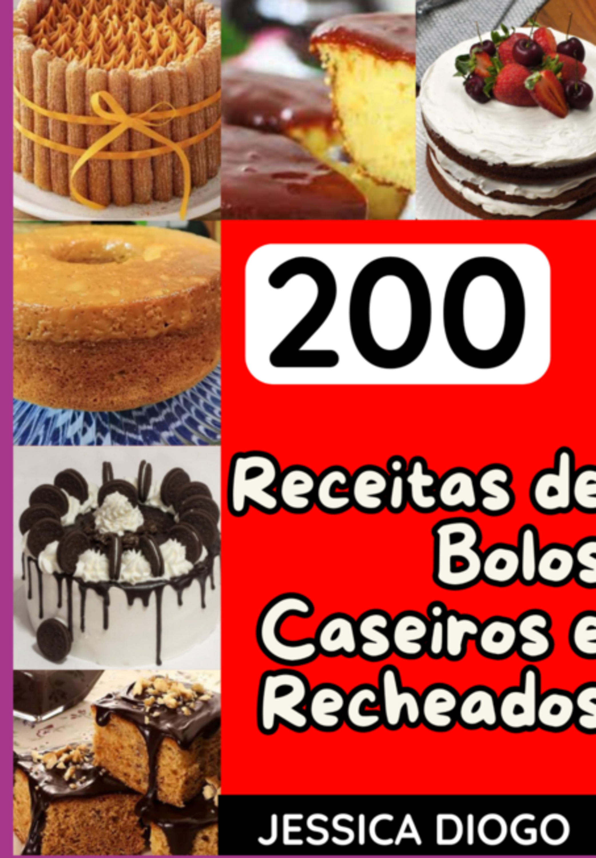 200 Receitas De Bolos Caseiro E Bolos Recheados