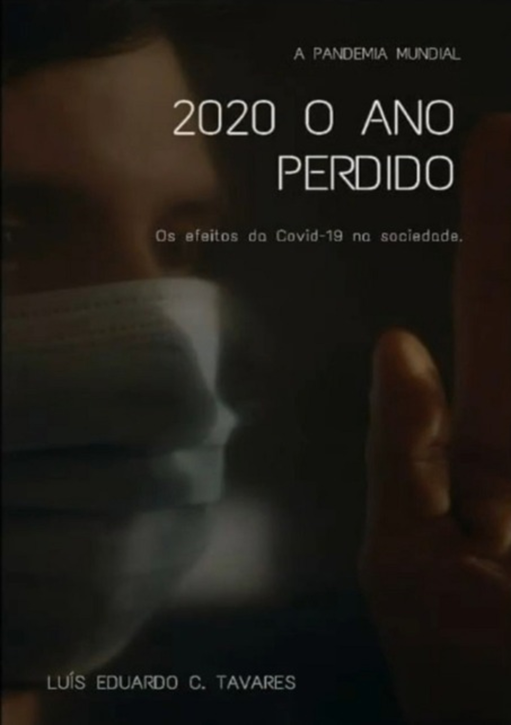 2020: O Ano Perdido