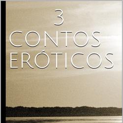 3- Contos eróticos maravilhosos