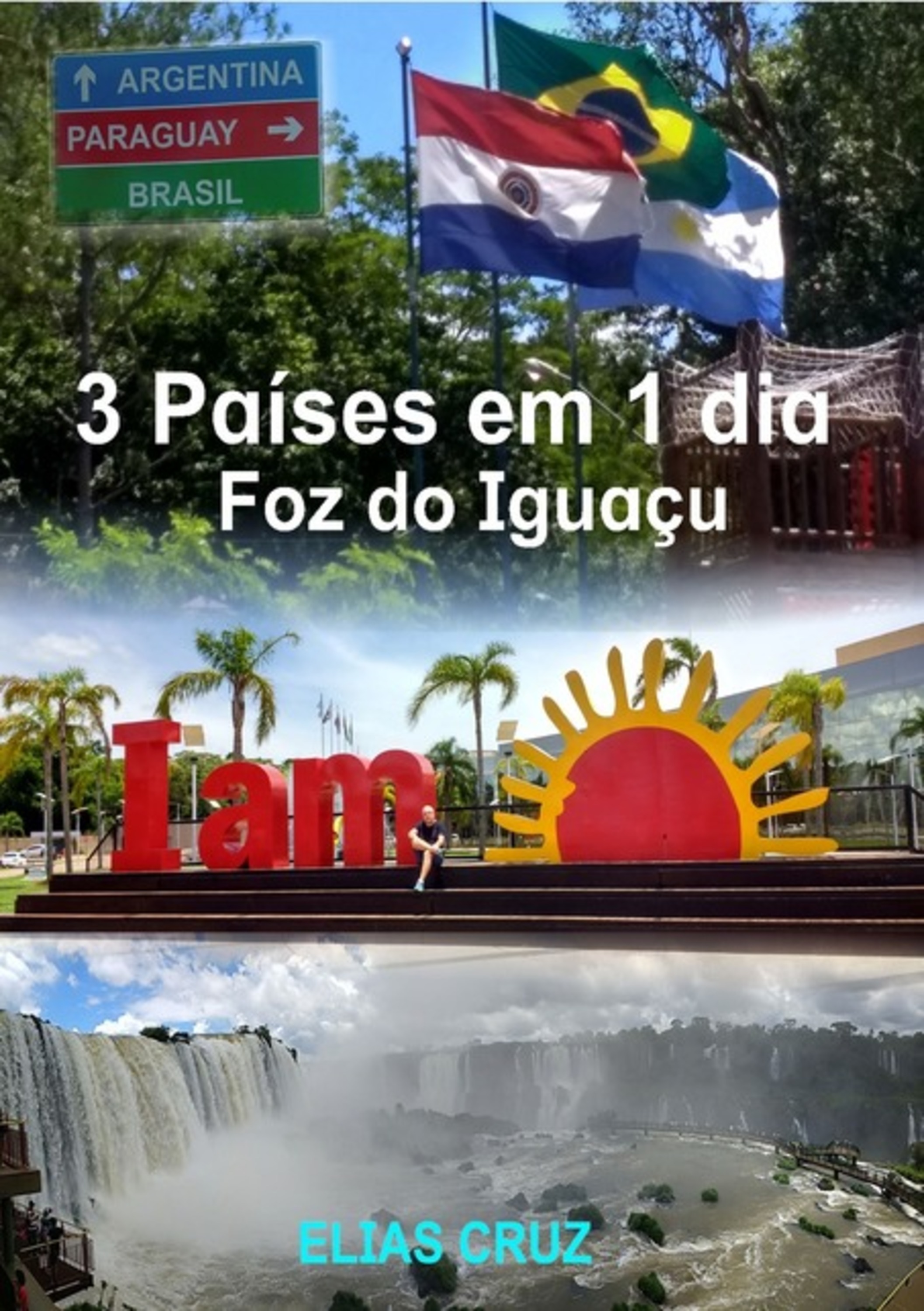 3 Países Em 1 Dia - Guia 2018