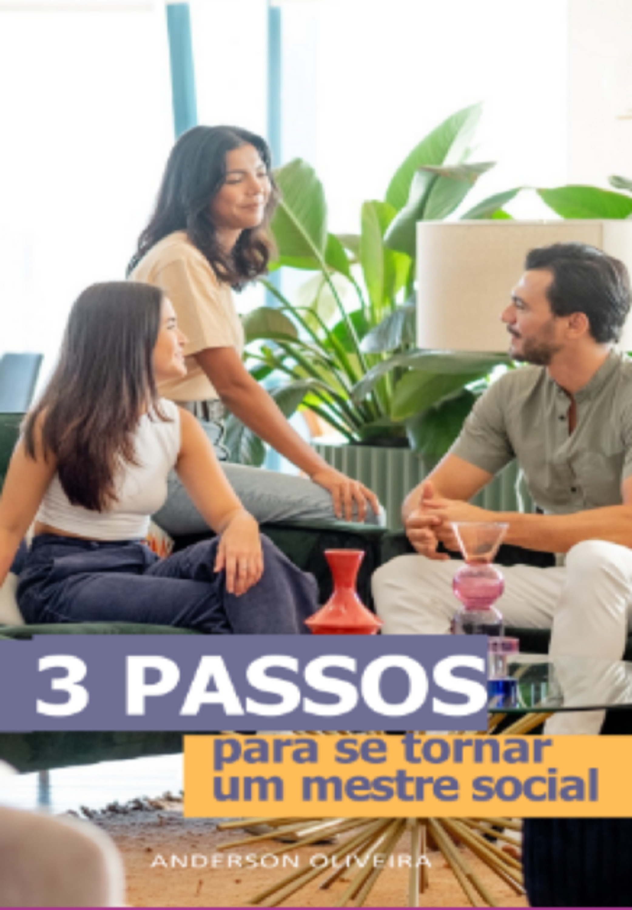 3 Passos Para Se Tornar Um Mestre Social