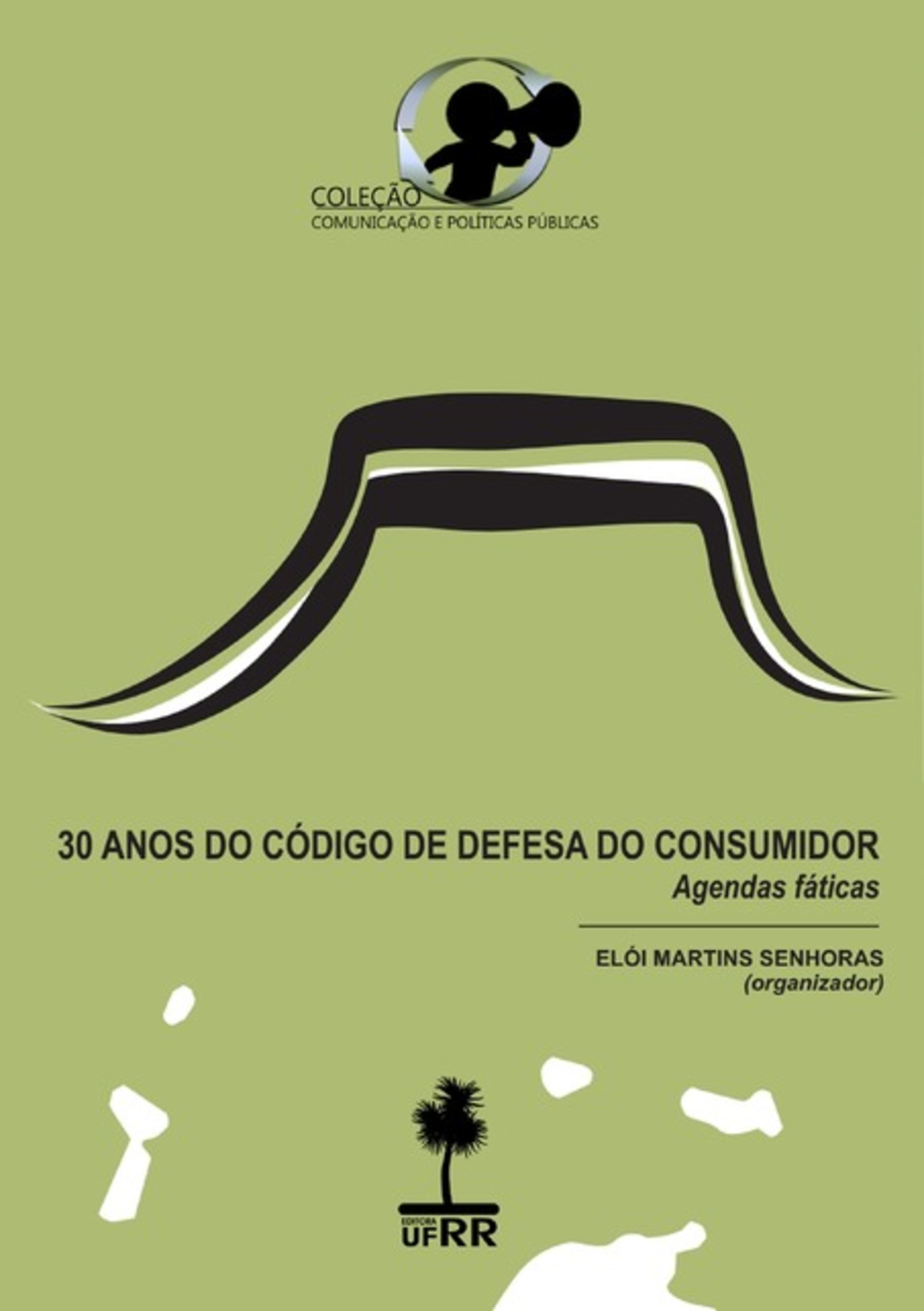 30 Anos Do Código De Defesa Do Consumidor: Agendas Fáticas