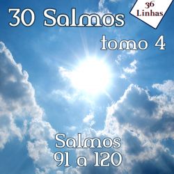 30 Salmos - tomo 4