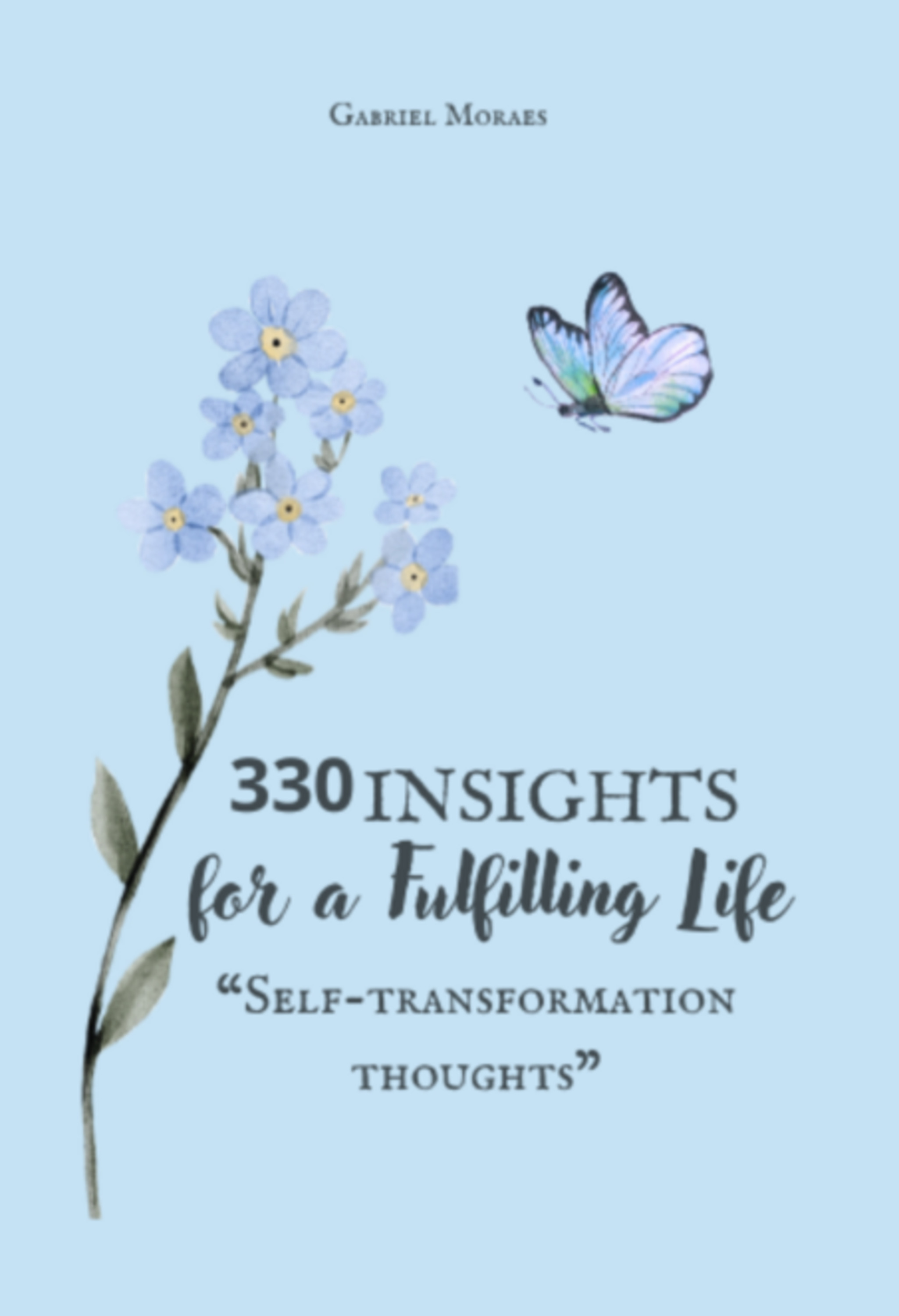 330 Insights For A Fulfilling Life