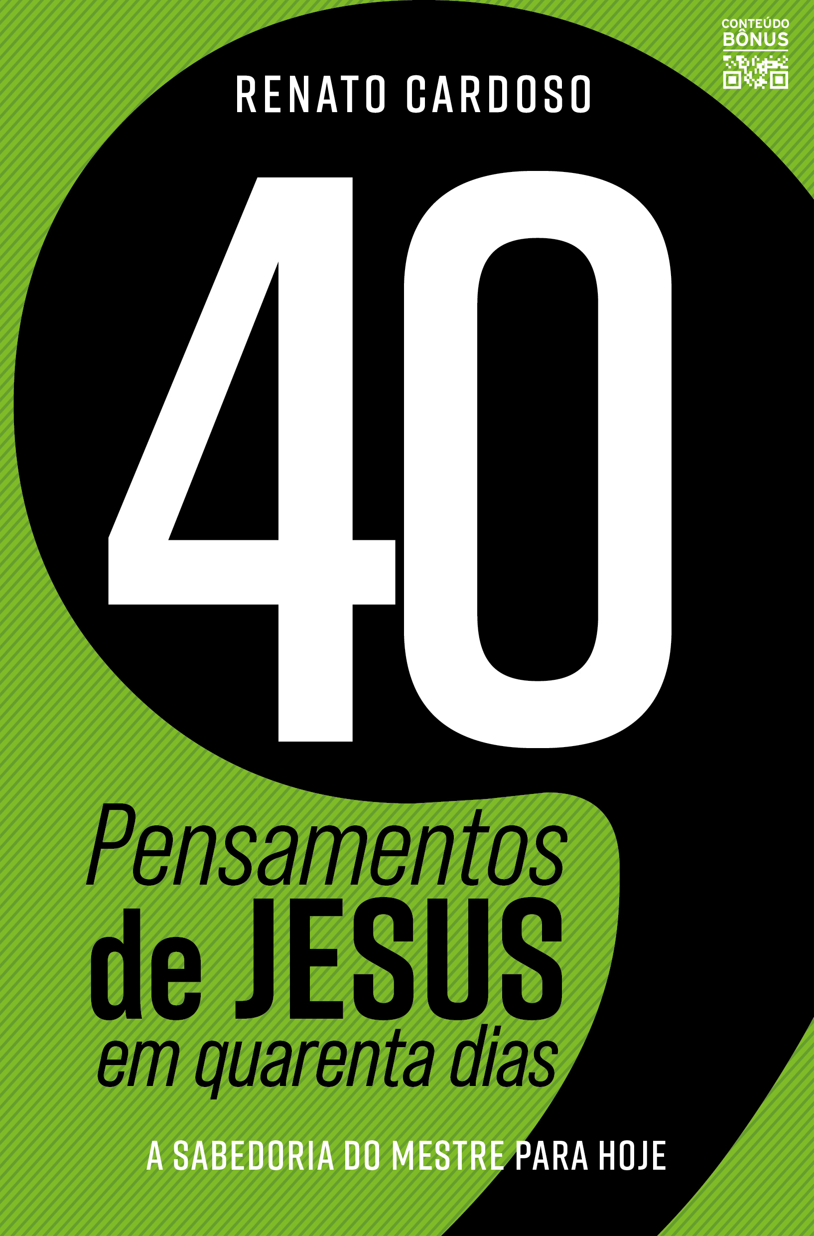 40 Pensamentos de Jesus em quarenta dias