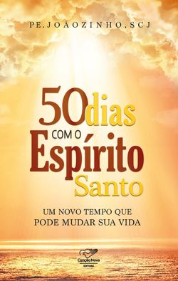 50 dias com o Espírito Santo