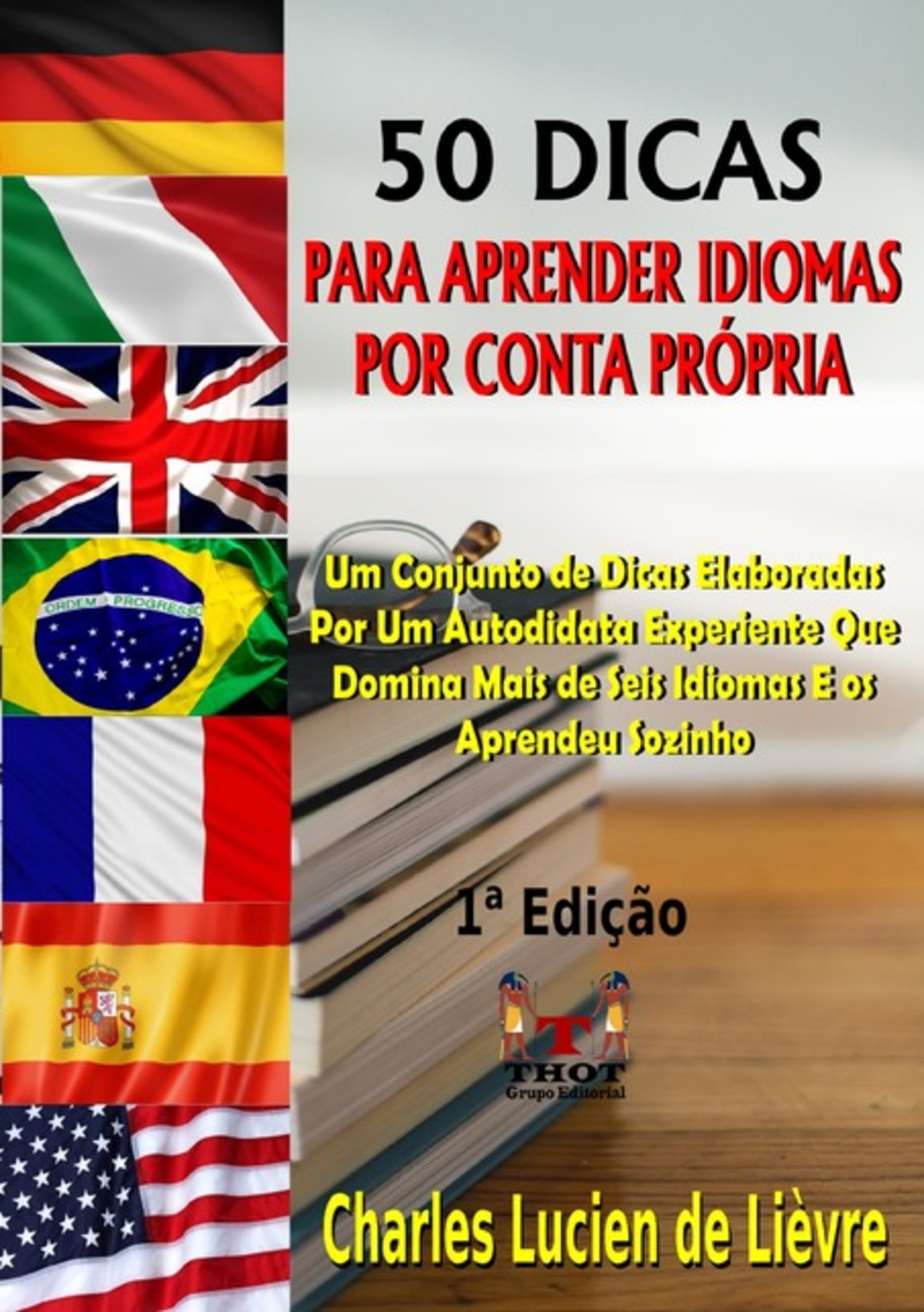 50 Dicas Para Aprender Idiomas Por Conta Própria