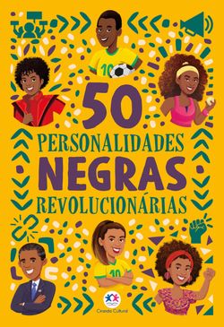 50 Personalidades negras revolucionárias