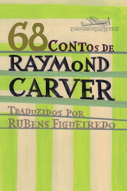 68 contos de Raymond Carver