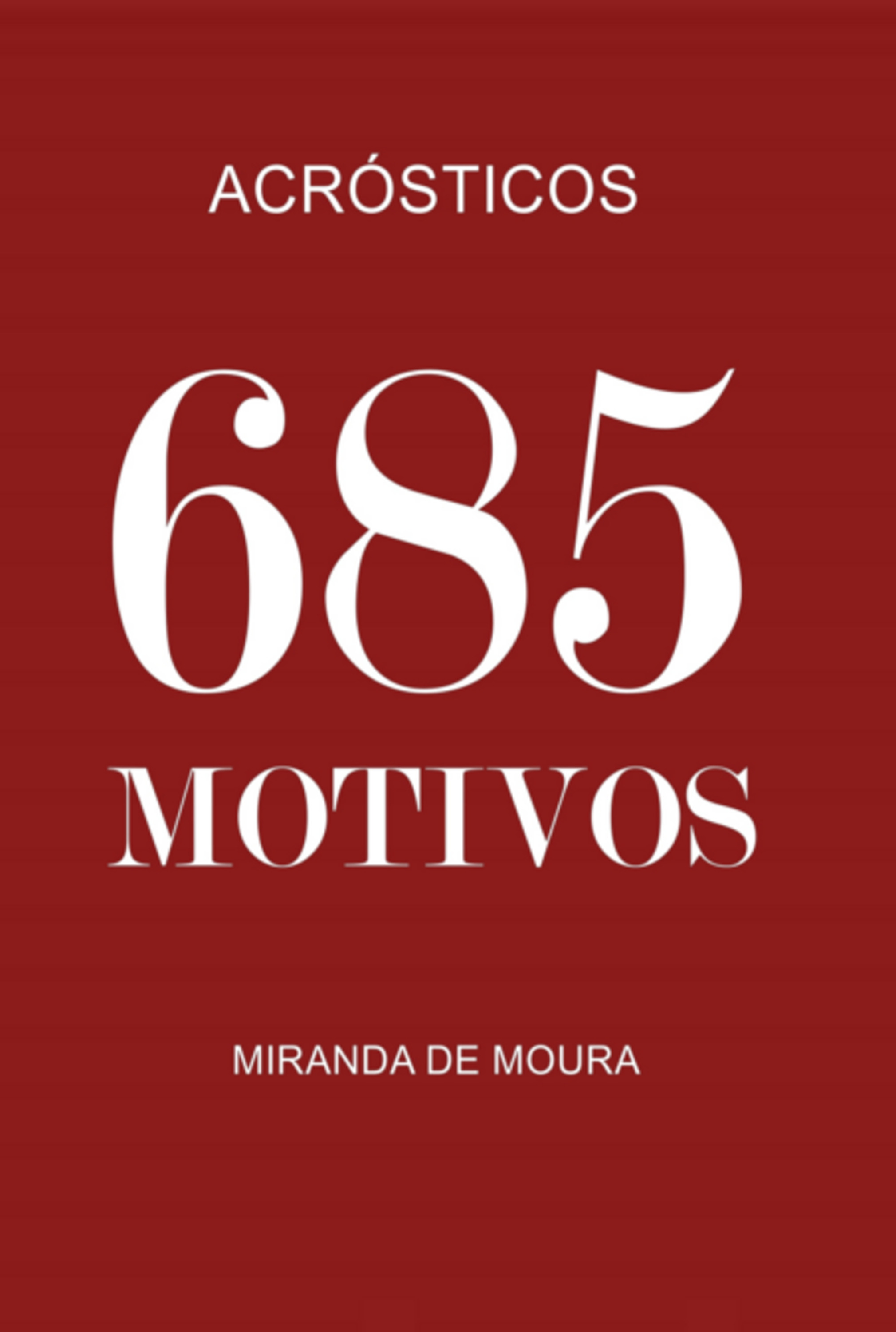 685 Motivos