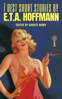 7 best short stories by E.T.A. Hoffmann