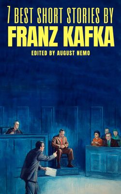 7 best short stories by Franz Kafka