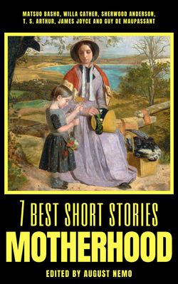 7 best short stories - Motherhood