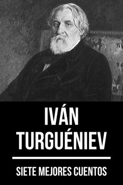 7 mejores cuentos de Iván Turguéniev