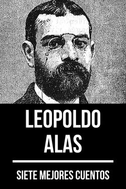 7 mejores cuentos de Leopoldo Alas