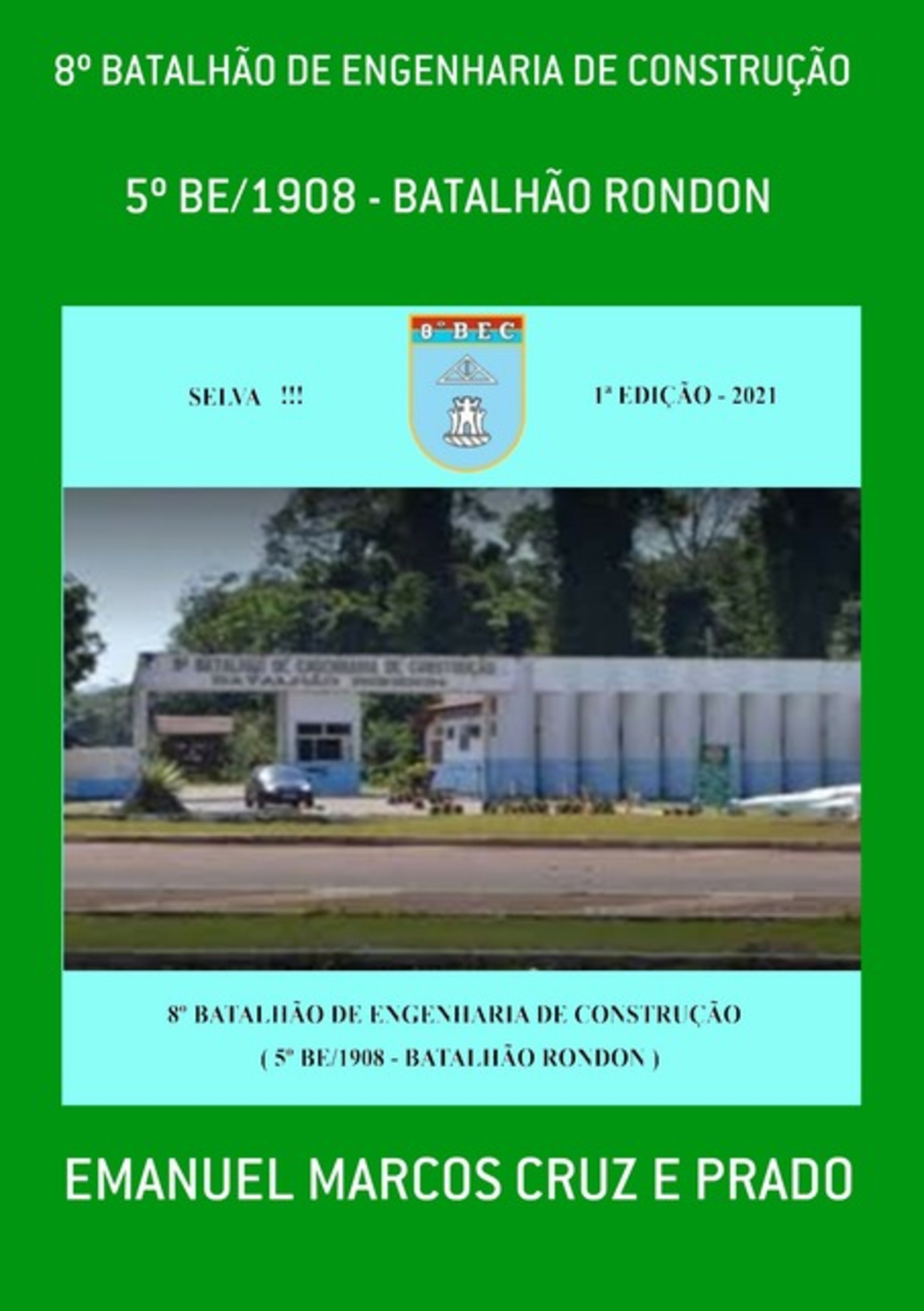 8º Batalhão De Engenharia De Construção