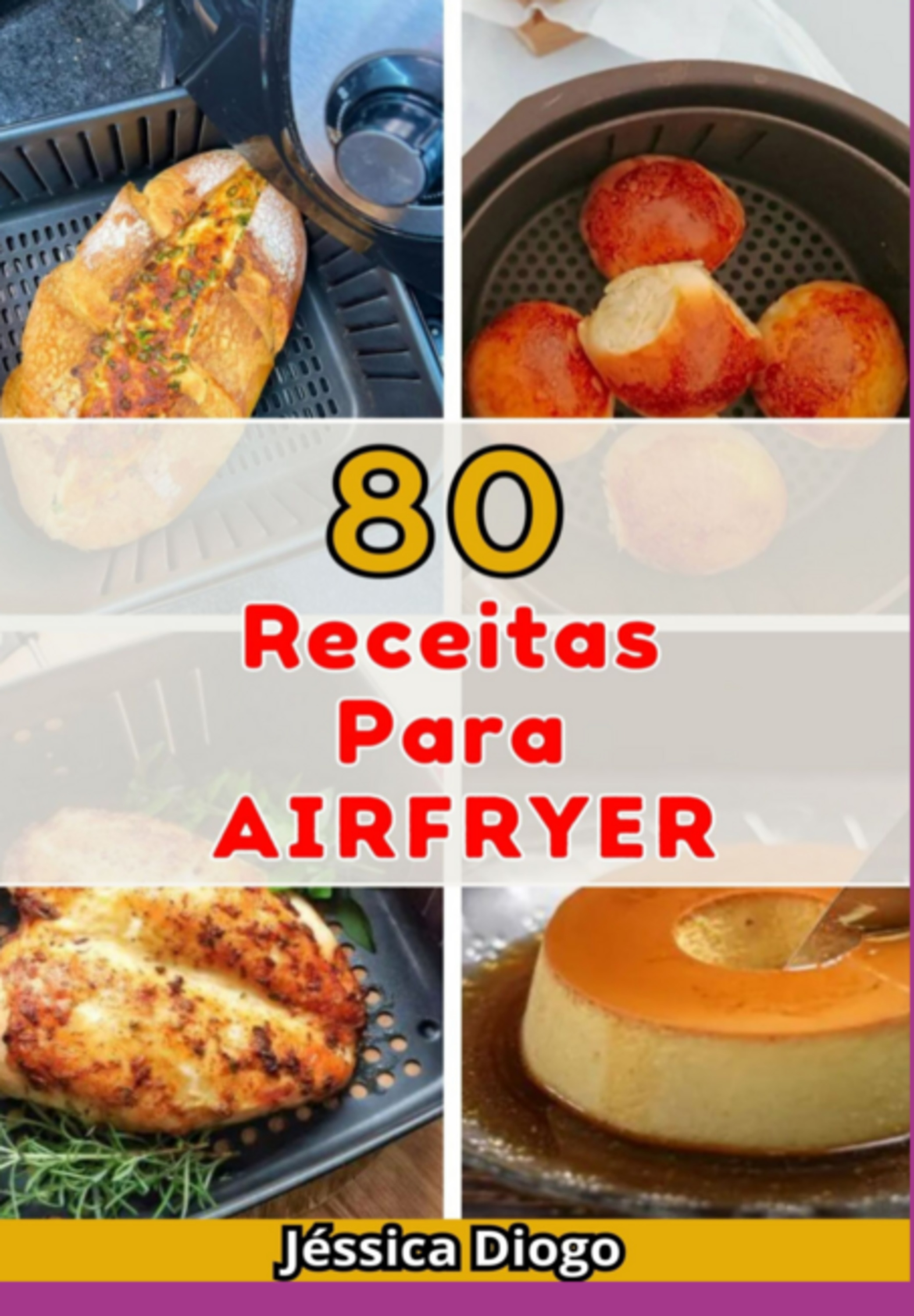 80 Receitas Para Fazer Na Ayrfryer