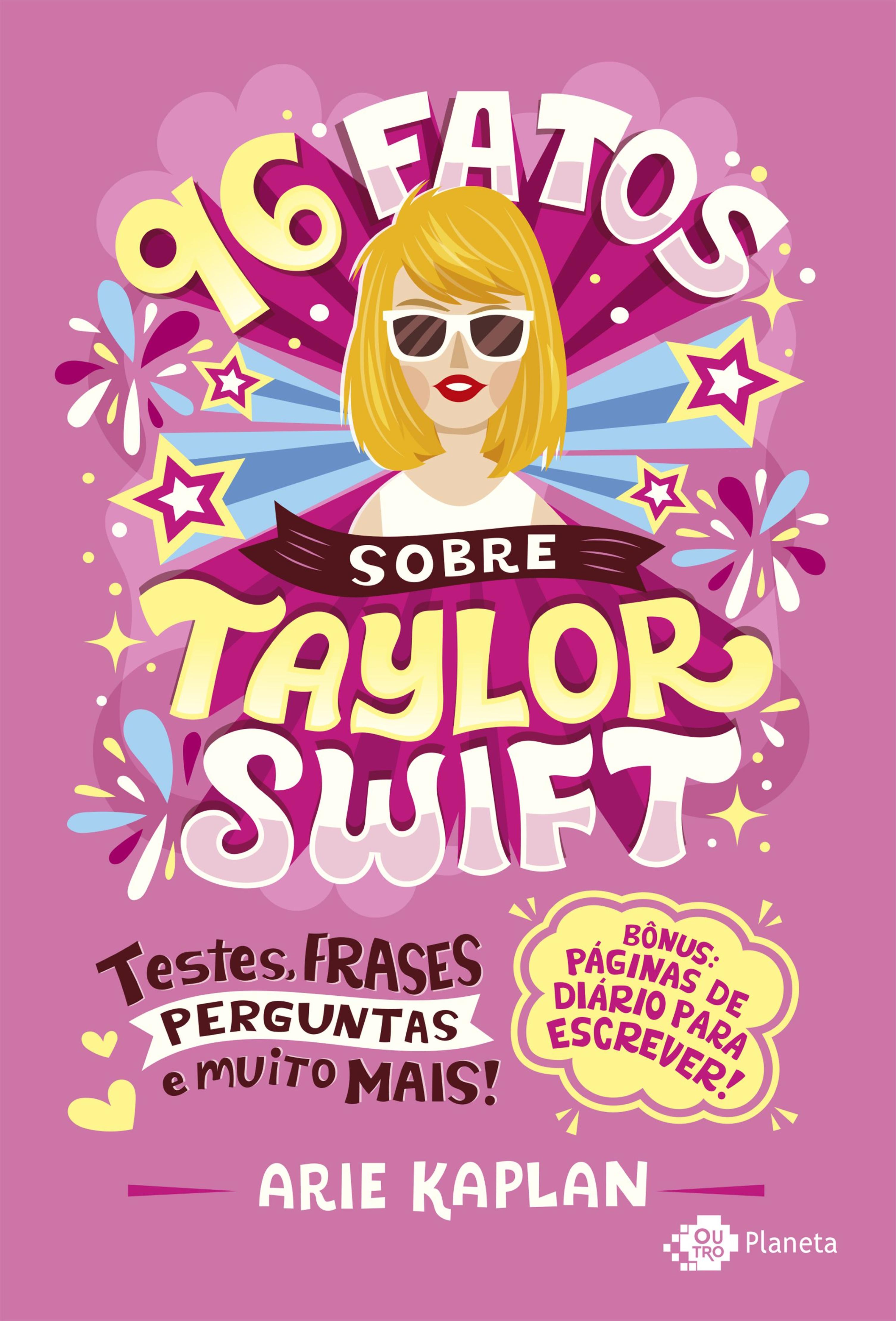 96 fatos sobre Taylor Swift: testes, frases, perguntas e muito mais!