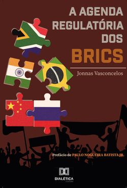 A Agenda Regulatória dos BRICS