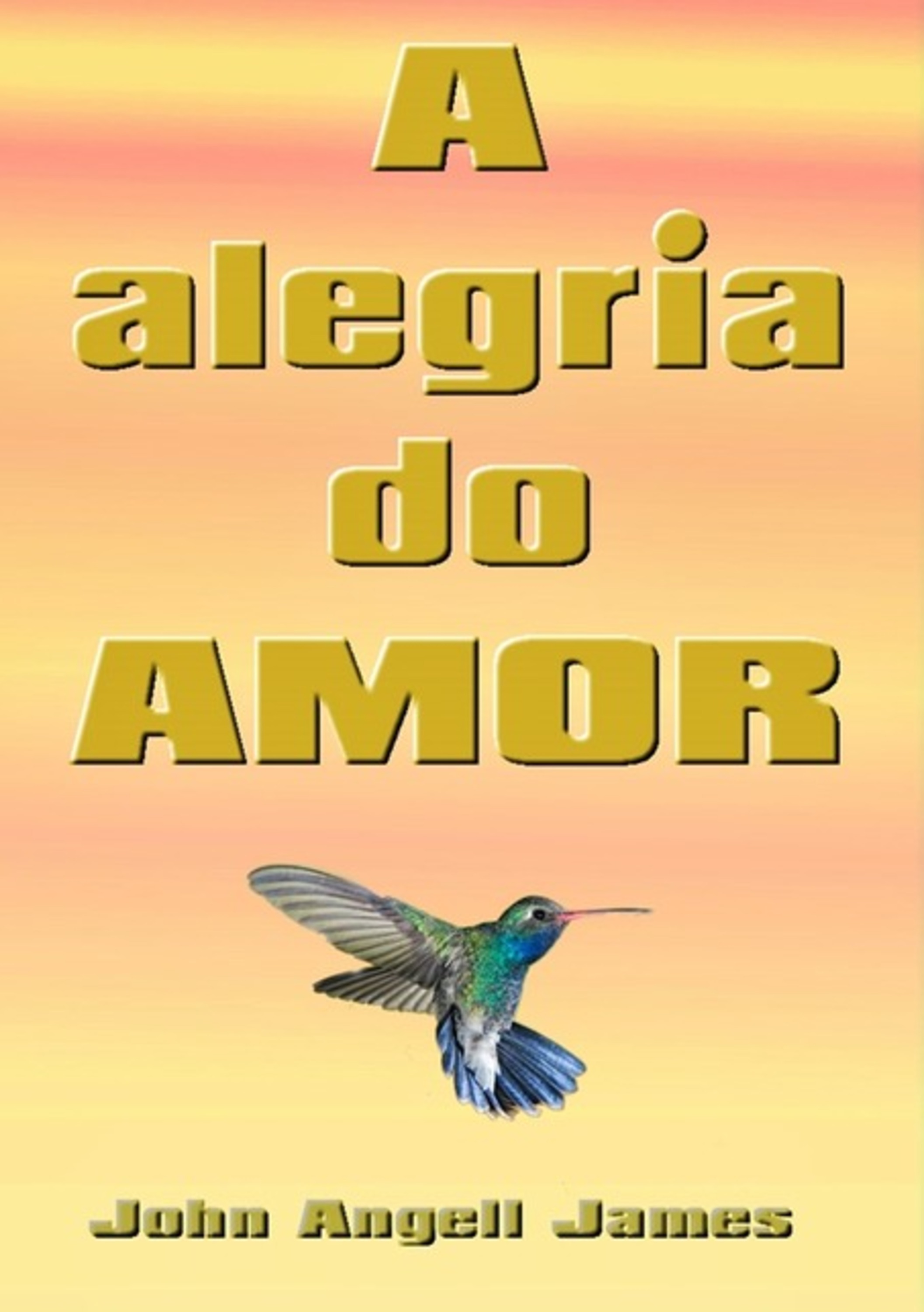 A Alegria Do Amor